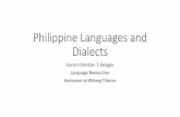 Philippine Languages and Dialects - mdgs.un.orgmdgs.un.org/unsd/geoinfo/UNGEGN/docs/Training/Manila/day 2/03_PELAGIO... · Filipinas bilang wika ng komunikasyon, sa pagbigkas at sa