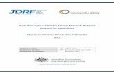 Australian Type 1 Diabetes Clinical Research Network ... · Final MCRF RFA 200815 Page 4 of 15 research career in type 1 diabetes. This fellowship would suit a junior clinician with