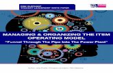 MANAGING & ORGANIZING THE ITSM OPERATING MODEL · MANAGING & ORGANIZING THE ITSM OPERATING MODEL “Funnel Through The Pipe Into The Power Plant” Author: Jack Probst, Principal