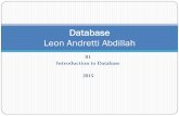 Database Leon Andretti Abdillah - meytika.files.wordpress.com file22.09.2015 · Data 9 Leon Andretti Abdillah - Db - 01 Introduction 29/09/2015 Data Raw facts (fakta-fakta mentah)
