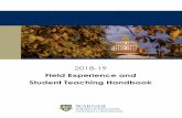 Field Experience and Student Teaching Handbook · Field Experience and Student Teaching Handbook Handbook Purpose 2 Handbook Purpose. This handbook provides flexible guidelines through