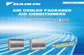 AIR COOLED PACKAGED AIR CONDITIONERS - daikin.com.mm€¦ · DUCT CONNECTION TYPE FLOOR STANDING TYPE DIRECT AIR BLOW TYPE AIR COOLED PACKAGED AIR CONDITIONERS RUR10NY1 FVGR10NV1