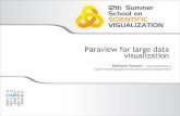Paraview for large data visualization · Paraview architecture details ParaView is designed as a three-tier client-server architecture. The three logical units of ParaView are as