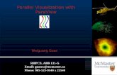 Parallel Visualization with ParaView - SHARCNET · Parallel Visualization with ParaView Weiguang Guan. Outline What is ParaView Launch modes Data flow Scalable architecture LOD (Level