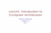 cse141: Introduction to Computer Architecture · Moore’s Law • The number of transistors we can build in a fixed area of silicon doubles (roughly) every two years. Moore’s Law