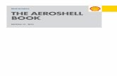 Shell Aviation THE AEROSHELL BOOK · The companies in which Royal Dutch Shell plc directly and indirectly owns investments are separate entities. In this document the expressions