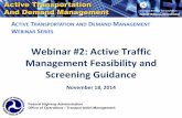 Active Transportation and Demand Management · Provide tools and methods for benefit/cost analyses. Train agencies to deploy effective ATDM systems. Federal Highway Administration