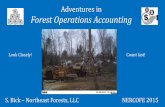 Adventures in Forest Operations Accounting · Adventures in Forest Operations Accounting Look Closely! Count fast! S. Bick –Northeast Forests, LLC NERCOFE 2015 . Traditional Logging
