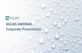 AGUAS ANDINAS Corporate Presentation - iam.cl · It will give the Company’spotable water production system in Santiago 32 hours of autonomy It is part of the Company’sDevelopment