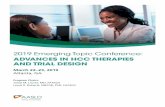 2019 Emerging Topic Conference… · 2019 Emerging Topic Conference: ADVANCES IN HCC THERAPIES AND TRIAL DESIGN March 22–23, 2019 Atlanta, GA Program Chairs: Josep M. Llovet, MD,