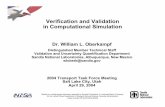 Verification and Validation in Computational Simulationpsfc · Verification and Validation in Computational Simulation Dr. William L. Oberkampf Distinguished Member Technical Staff