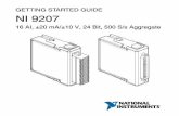 NI 9207 Getting Started Guide - National Instruments · 16 AI, ±20 mA/±10 V, 24 Bit, 500 S/s Aggregate. This document explains how to connect to the NI 9207. In this document, the