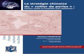 La stratégie chinoise du « collier de perlesoecoumene.free.fr/IMG/pdf/CESM_-_La_strategie_chinoise_du_collier_de... · paifique » introduite par Deng Xiao Ping. Identifier les