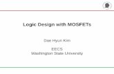 Logic Design with MOSFETs - Washington Stateee434/Handouts/01-Logic_Design.pdf · Logic Design with MOSFETs . Dae Hyun Kim . EECS . Washington State University . References • John