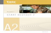 Übungstest 1 START DEUTSCH 2 A2 - lcci-duesseldorf.de · 7 telc Deutsch A2 – Übungstest 1 1 Hören, Teil 2 Hören (ca. 20 Minuten) Sie hören fünf Informationen aus dem Radio.