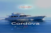 Overview - imgs.yachthub.com · INSIDE AND OUT THE CORDOVA 63 IMPRESSES WITH ITS TIMELESS STYLE, CLASSIC DESIGN AND LUXURIOUS INTERIORS. Pilot from the lower helm and enjoy sweeping
