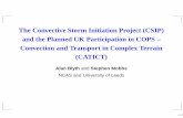 The Convective Storm Initiation Project (CSIP) and the ... 04... · The Convective Storm Initiation Project (CSIP) and the Planned UK Participation in COPS – Convection and Transport