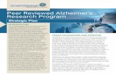 Peer Reviewed Alzheimer’s Research Program Strategic Plan.pdf · Peer eiee leier’ eearc Prgra 3 RESEARCH AND FUNDING ENVIRONMENT. STATE OF THE SCIENCE. The prevalence of AD is