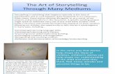The Art of Storytelling Through Many Mediumscoopfamilycenter.org/.../The-Art-of-Storytelling-Through-Many-Mediums.pdf · The Art of Storytelling Through Many Mediums Storytelling