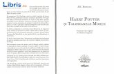 Harry Potter si Talismanele Mortii - cdn4.libris.ro Potter si Talismanele Mortii - J.K... · Title: Harry Potter si Talismanele Mortii - Author: J.K. Rowling Keywords: Harry Potter