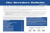 Welcome to the Autumn edition of the Breeders Bulletin · Autumn 2014 1. The Breeders Bulletin . Welcome to the Autumn edition of the Breeders Bulletin. Autumn 2014 . 2014 is shaping