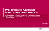 Project Bank Accounts - hpw.qld.gov.au · Later 2019 Project Bank Accounts - all building projects over $1M 2020 ? Project Bank Accounts - extend to all subcontractors. Overview of