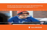 Civil and Environmental Engineering Undergraduate Handbook ...cee.illinois.edu/sites/default/files/UGHandbook_2018-2019.pdf · Civil engineering is a profession that applies the basic