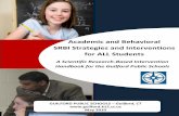 Academic and Behavioral SRBI Strategies and Interventions ... Handbook - May 2010.pdf · programs. The SRBI process uses assessment data to identify students when data suggest that