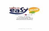 Take It Easy TravelRight Plus Insurance Policy · Your TravelRight Plus Insurance Policy is a contract between us , MSIG Insurance (Malaysia) Bhd. and you , the holder of the Policy,