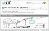 Chances and obstacles of urban ropeway systems in Germany · Chances and obstacles of urban ropeway systems in Germany Max Reichenbach, Maike Puhe Institute for Technology Assessment