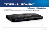 TD-8817 ADSL2+ Ethernet/USB Modem Router - TP-Link · The Router or device mentioned in this User Guide stands for TD-8817 without any explanations. Parameters provided in the pictures