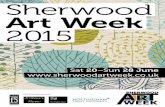 Sherwood Art Week 2015 low res...2 3 Sherwood Art Week Sat 20–Sun 28 June, 2015 Sherwood, Nottingham Yarn Bombing Once again we plan to decorate Sherwood with some more brightly