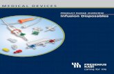 Infusion Disposables:IV Disposables · Transparent drip chamber, with light protecting, relocatable shield 15 μm fluid filter according to ISO 8536 standard PVC free or DEHP free