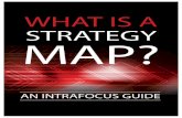 TABLE OF CONTENTS - static.intrafocus.com · A Strategy Map cannot be created without meaningful mission and vision statements. They become the foundation of the Strategy Map; they