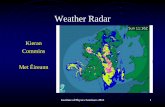 Weather Radar - UCD School of Mathematics and Statistics · Weather Radar Kieran Commins Met Éireann . Institute of Physics Seminars 2012 2 RADAR METEOROLOGY ... •First radar were