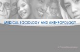 Medical Sociology and Anthropology · •Principle and theory of Medical Sociology and Anthropology, •Belief in health and illness, •Health service, •Behavioral change during