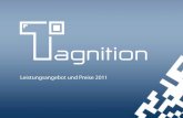 Folie 1tagnition.de/includes/docs/Leistungsangebot_2011.pdf · O . ag—Manager Home Manage Codes Einstellungen TAG-MANAGER LITE YOUR LIFE Video-Tutorials Login Tagnition TAG-MANAGER