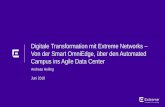 Digitale Transformation mit Extreme Networks Von der Smart ... · ©2018 Extreme Networks, Inc. All rights reserved The “New” Extreme Networks