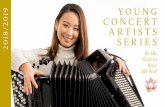 Y OUNG C ONCERT 2018/2019 A R TISTS S ERIES · Dear Friends, Here is the 58th edition of the Young Concert Artists Series! The Gala Opening at Carnegie’s Zankel Hall presents the
