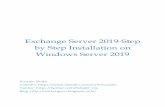 Exchange Server 2019-Step by Step Installation on Windows ... · Roles and Features Installation At this point we have to install Windows Server 2019 roles and features on Exchange