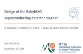 Design of the BabyIAXO superconducting detector magnet · As demonstration of the feasibility and readiness of the required technologies: •The fully functional sub-scale experiment
