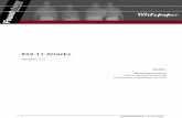 802.11 Attacks - Aircrack-ngdl.aircrack-ng.org/wiki-files/doc/others/wp-80211-attacks.pdf · performing 802.11 wireless attacks (Aircrack-ng.org aside). The focus of this whitepaper
