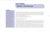 DNA cloning · Chapter 14 DNA cloning Cloning is the process of moving a gene from the chromosome it occurs in naturally to an autonomously replicating vector. In the cloning process,