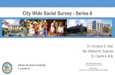 City Wide Social Survey - Series 8research.addu.edu.ph/wp-content/uploads/2017/11/CWSS-8.pdf · City Wide Social Survey - Series 8 Dr. Christine S. Diaz Ms. Mildred M. Estanda Dr.