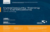 Cybersecurity Training and Certifications · Summer/Fall Cybersecurity Training and Certifications 2019 Catalog . SANS Institute The most trusted source for information security training,