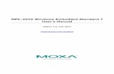 MPC-2070 Windows Embedded Standard 7 User’s Manual · Moxa provides this document as is, without warranty of any kind, either expressed or implied, including, but not limited to,