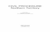 CIVIL PROCEDURE Northern Territory · As a general principle, the court can and will interfere whenever there is vexation and oppression to prevent the administration of justice from