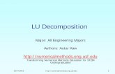 LU Decomposition - MATH FOR COLLEGEmathforcollege.com/nm/mws/gen/04sle/mws_gen_sle_ppt_ludecomp.pdf · LU Decomposition LU Decomposition is another method to solve a set of simultaneous