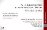 Part 3 BUILDING CODE MYTHS & INTERPRETATIONSboabc.org/wp-content/uploads/2015/11/BOABC-Conference-2016-Myths.pdf · Part 3 BUILDING CODE MYTHS & INTERPRETATIONS November 18, 2016