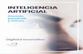 INTELIGENCIA ARTIFICIAL · 2 ITLIIA ATIIIAL ASAD, ST Y T. ITLIIA ATIIIAL ASAD, ST Y T. 3 Tecnologías relacionadas con la Inteligencia Artificial Computación Cognitiva.